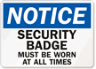 Wear Security Badge At All Times Sign