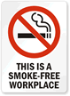 This Is A Smoke-Free Workplace (symbol) Sign