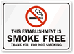 THIS ESTABLISHMENT IS SMOKE FREE Sign