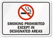 SMOKING PROHIBITED DESIGNATED AREAS Sign