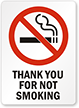 Thank You For Not Smoking Sign