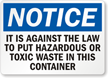 Hazardous Toxic Waste Disposal Law Notice Sign