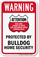 Protected By Bulldog Home Security Sign