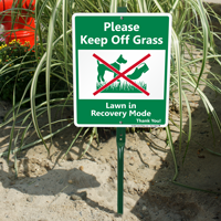 Lawn In Recovery Mode Keep Off LawnBoss Sign