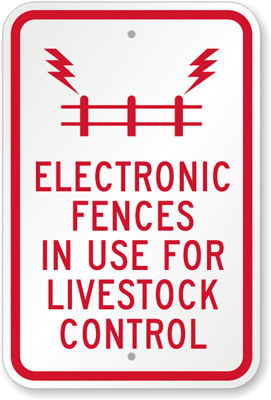 electronic fences in use sign