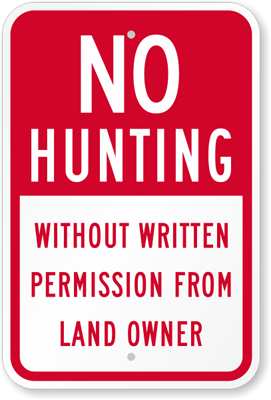 Sign that reads no hunting without written permission from landowner.