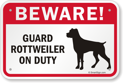 Rottwelier guard dog sign