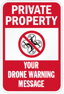 Private Property Drone Warning Sign