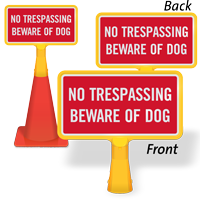 Beware of Dog Cone Sign