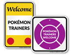 Pokémon Go Trainer Signs