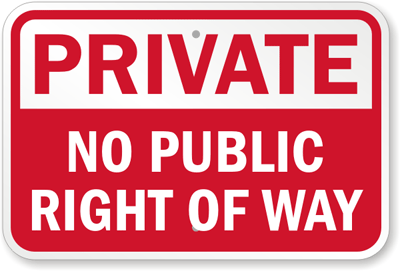 Private Property No Public Right Of Way Aluminium Sign 300mm x 200mm Green. 
