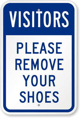 Visitors Please Remove Your Shoes Sign Sku K 7679