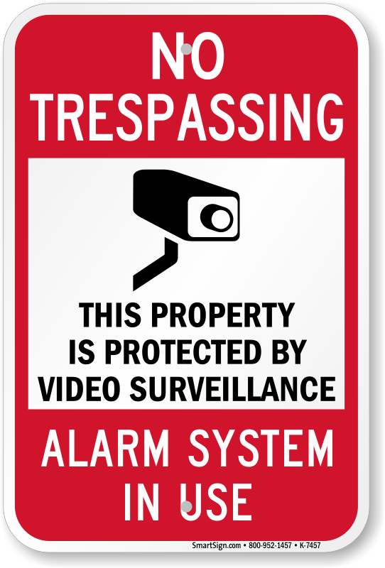 No Trespassing Property Monitored By Wireless Satellite Surveillance Sign S027 