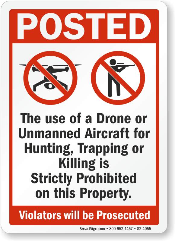 Drone or Unmanned Aircraft for Hunting Prohibited Sign, SKU: S2-4055