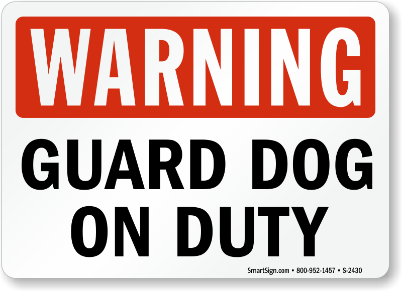 Details about   WARNING SIGN GUARD DOGS ON DUTY VARIOUS SIZES SIGN & STICKER OPTIONS