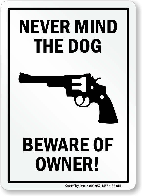 4 NEVER MIND THE DOG  BEWARE OF OWNER  Flexible Heavy  Plastic  9"x12" 4 Sign 