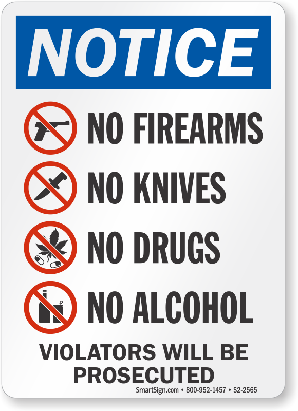 No Firearms Knives Drug Alcohol Violators Will Be Prosecuted Aluminum Metal Sign 