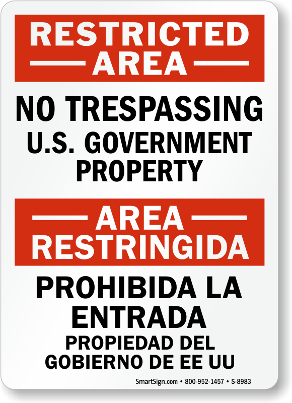 OSHA Notice U.S Government Property No Trespassing SignHeavy Duty
