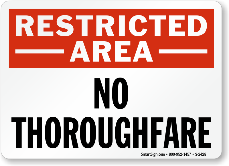 Prohibition Sign NO THOROUGHFARE 300x200mm Safety Signs 