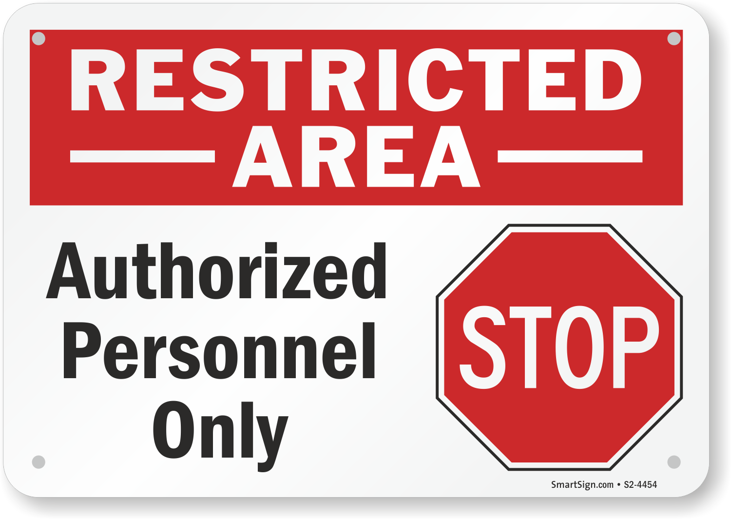 Stop Authorized Personnel Only Restricted Area Sign Sku S