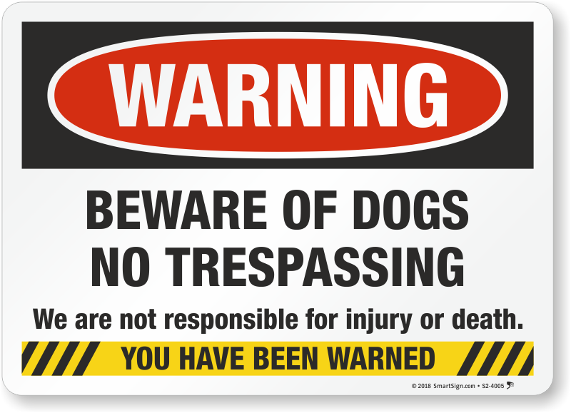Beware of the dogs CCTV in operation sign 5582