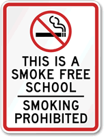 Smoke Free School Smoking Prohibited Sign