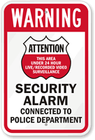 24 Hour Live/Recorded Video Surveillance Sign