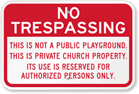 No Trespassing Authorized Persons Only Sign