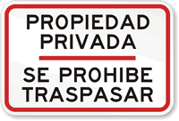 Propiedad Privada, Se Prohibe Traspasar Sign