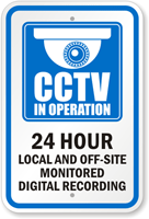 Cctv In Operation Digital Recording Sign