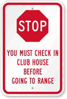 Stop You Must Check In Club House Sign