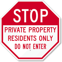 Stop Private Property Residents Only Sign