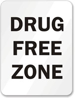 Drug Free Zone Sign