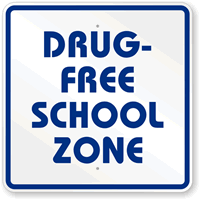 Drug-Free School Zone Sign