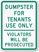 Dumpster For Tenants' Use Only Violators Prosecuted Sign