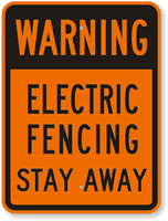 Electric Fencing Stay Away Sign
