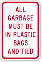 All Garbage Must Be In Tied Bags Sign