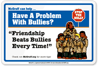 Have a Problem With Bullies? McGruff Sign