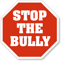Stop The Bully! (Stop Format) McGruff Sign
