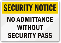 Security Notice No Admittance Sign