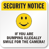 If You are Dumping Illegally, Smile for the Camera!