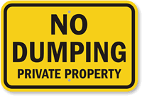 No Dumping, Private Property Sign