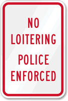 No Loitering Police Enforced (with graphic) Loitering Sign