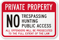 No Trespassing & No Hunting Sign