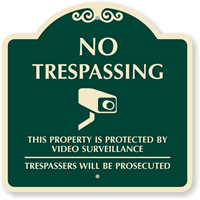 No Trespassing, Video Surveillance Sign