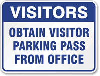 Visitors Obtain Parking Pass fice Sign