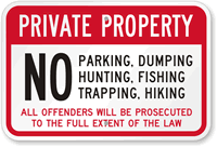 No Parking, Hunting, Dumping, Fishing & Hiking Sign