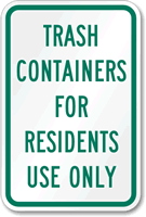Trash Containers Residents Use Sign