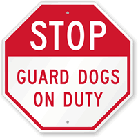 STOP Sign (Guard On Duty)