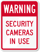 Warning - Security Cameras In Use Sign